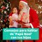 Consejos para hablar de ’Papá Noel’ con tus hijos
