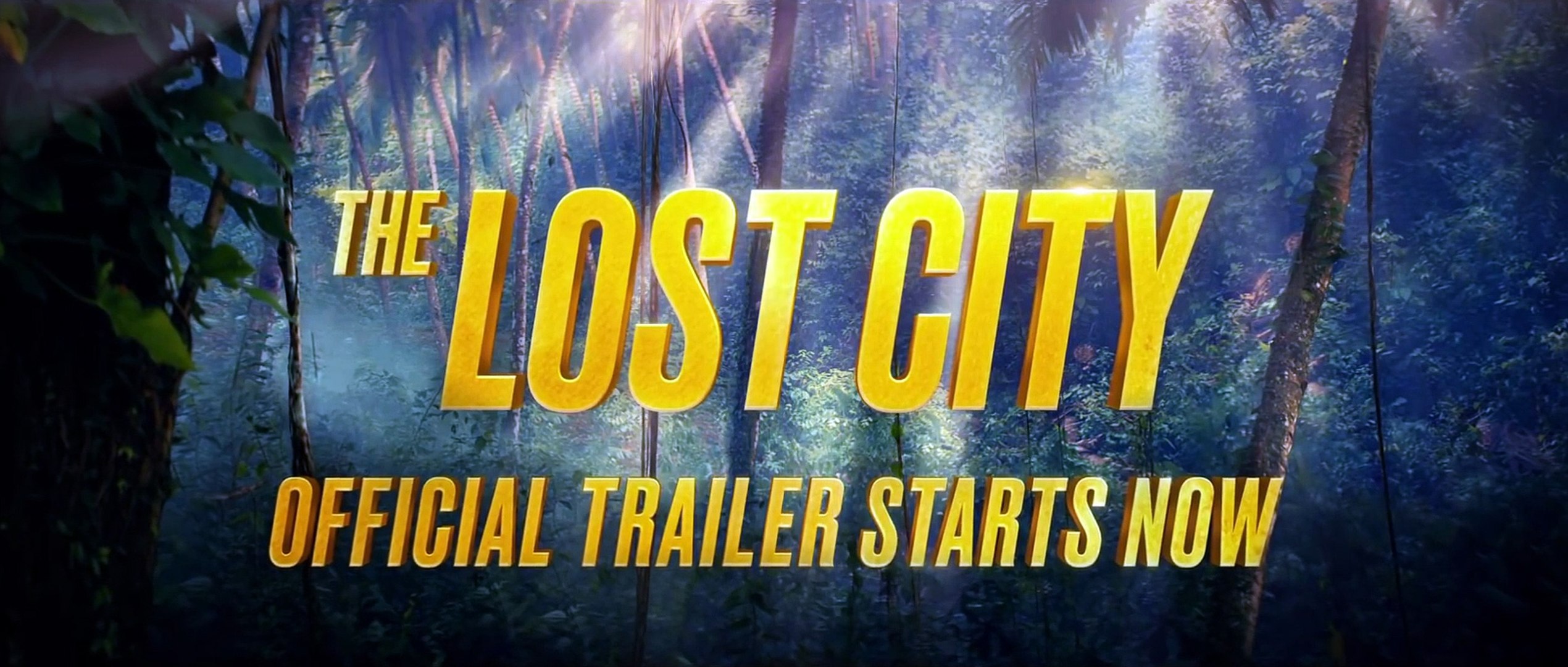 The Lost City - Official Trailer  Sandra Bullock, Channing Tatum