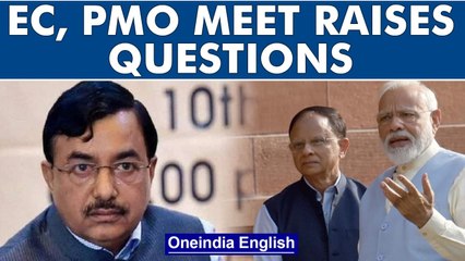 Controversy over EC meet with PMO, oppn says breach of protocol | Oneindia News