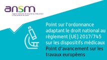 Point sur l'ordonnance adaptant le droit national au règlement (UE) 2017 / 745 sur les dispositifs médicaux