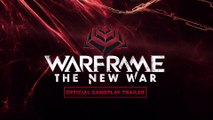 Warframe: The New War | Official Gameplay Launch Trailer