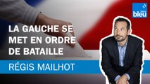 Régis Mailhot : la gauche se met en ordre de bataille