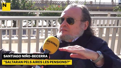 Alerta de Santiago Niño-Becerra sobre les pensions: males notícies!