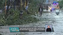 Malaking bahagi ng Cebu, napinsala ng Bagyong Odette; state of calamity, idineklara state of calamity, idineklara | SONA