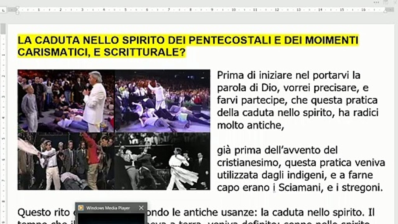 La caduta nello spirito dei protestanti evangelici, e cattolici: Cosa insegna la bibbia al riguardo?