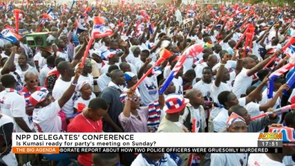 NPP Delegates’ Conference: Is Kumasi ready for party’s meeting on Sunday? – The Big Agenda on Adom TV (17-12-21)