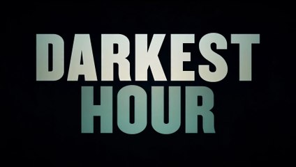 DARKEST HOUR (2017) Trailer VO - HD