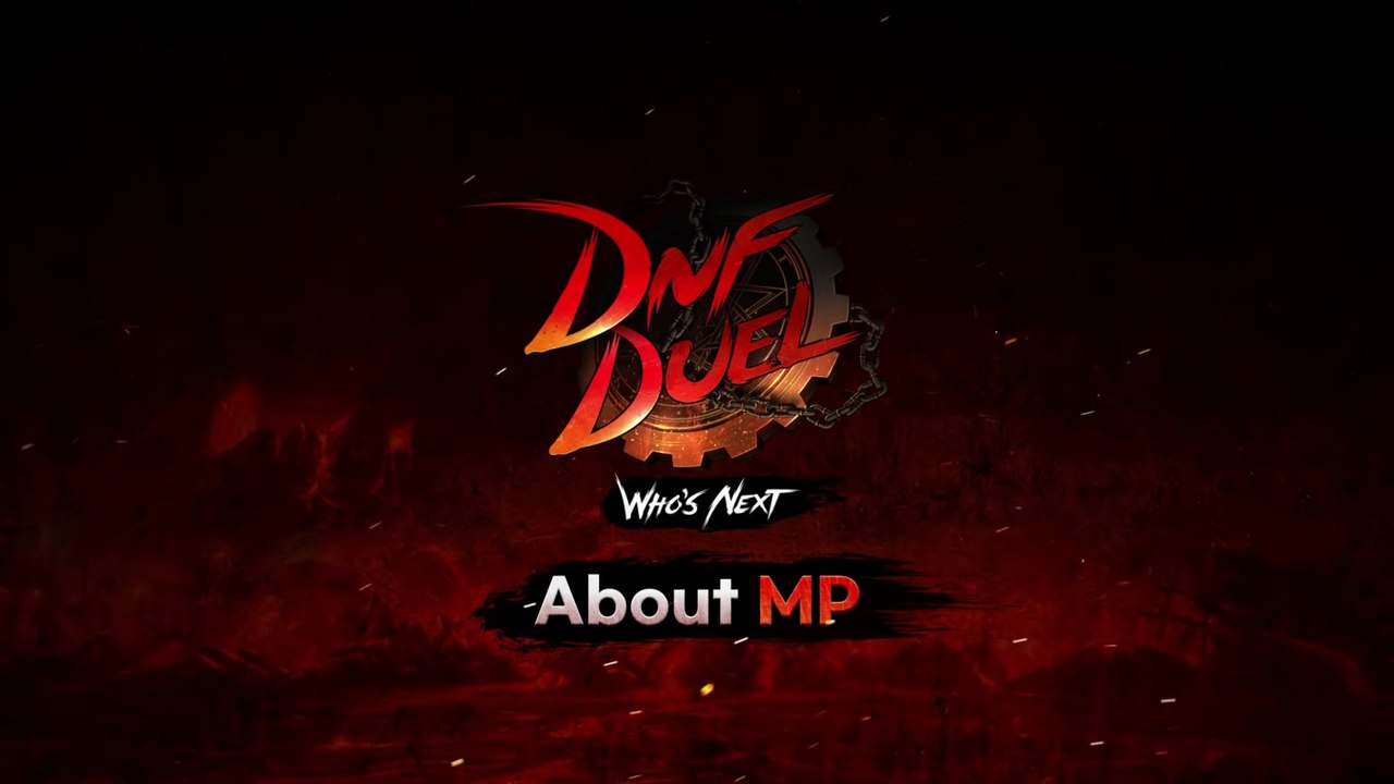 DNF Duel - Au sujet des MP
