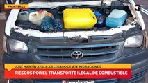 Riesgos por el transporte ilegal de combustible