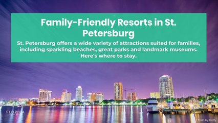 Family Friendly Resorts in St  Petersburg