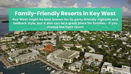 Best Family Friendly Resorts in Key West