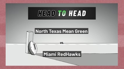 North Texas Mean Green Vs. Miami (Ohio) RedHawks: Spread