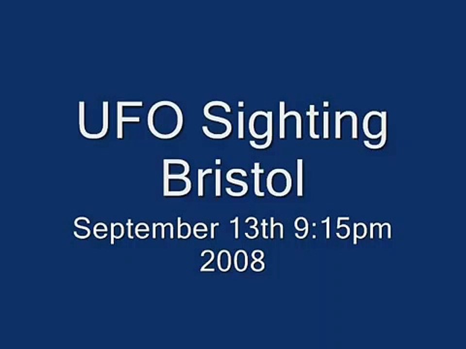 Incredible UFO Spotted in UK Bristol 2008