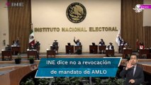 Por falta de recursos, INE acuerda posponer revocación de mandato de AMLO