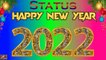 Happy New Year 2022 Status - New Year 2022 Status - Happy New Year 2022 Shayari -Latest Shorts Video
