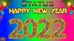 Happy New Year 2022 Status - New Year 2022 Status - Happy New Year 2022 Shayari -Latest Shorts Video