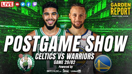 Garden Report: Celtics vs Warriors Postgame Show