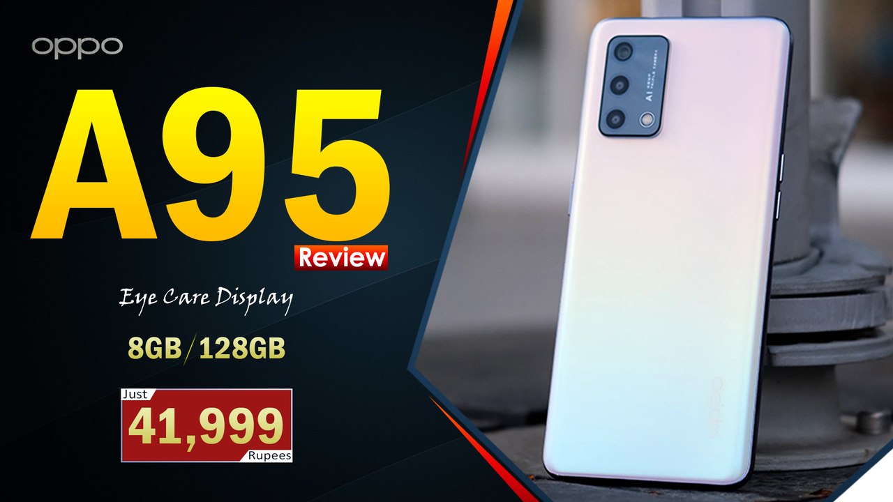Oppo A95 review | 8GB Ram | 128GB Storage | Eye Care Display Screen | Know More Features And Specs