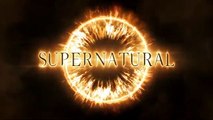 Supernatural Saison 13 - Opening Title (EN)