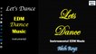 Aksh Royz - Let's Dance| EDM Music | Instrumental | New Year Party 2022 Mix | Dance Music