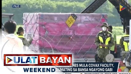 Higit 800K Pfizer vaccines mula sa COVAX Facility, nakatakdang dumating sa bansa ngayong gabi