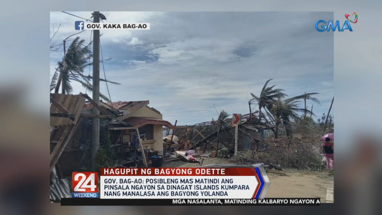 Gov. Bag-ao: Posibleng mas matindi ang pinsala ngayon sa Dinagat Islands kumpara nang manalasa ang Bagyong Yolanda | 24 Oras Weekend