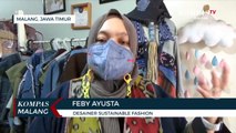 Bangkit Dari Pandemi, Desainer di Malang Beralih Produksi Sustainable Fashion