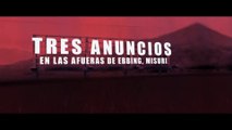 TRES ANUNCIOS EN LAS AFUERAS (2017) Trailer - SPANISH