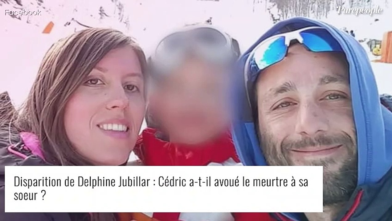 Disparition de Delphine Jubillar : Cédric a-t-il avoué le meurtre à sa soeur ?