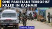 Kashmir: One LeT Pakistani terrorist killed in an encounter at Harwan Darbagh area |Oneindia News