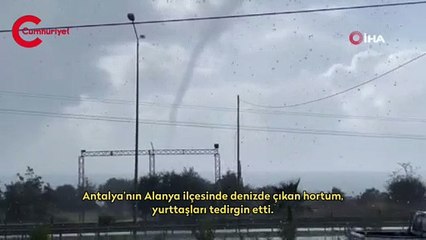 Alanya'da hortum korkuttu