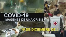 Covid-19 Imágenes de una crisis en el mundo del 19 de diciembre