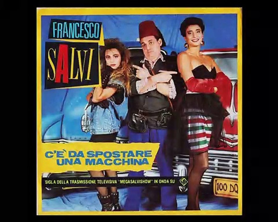 Francesco Salvi - C'è da spostare una macchina/Le solite promesse (1988 single) [HD audio]