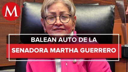 Reportan agresión contra auto de la senadora Martha Guerrero; resulta ilesa
