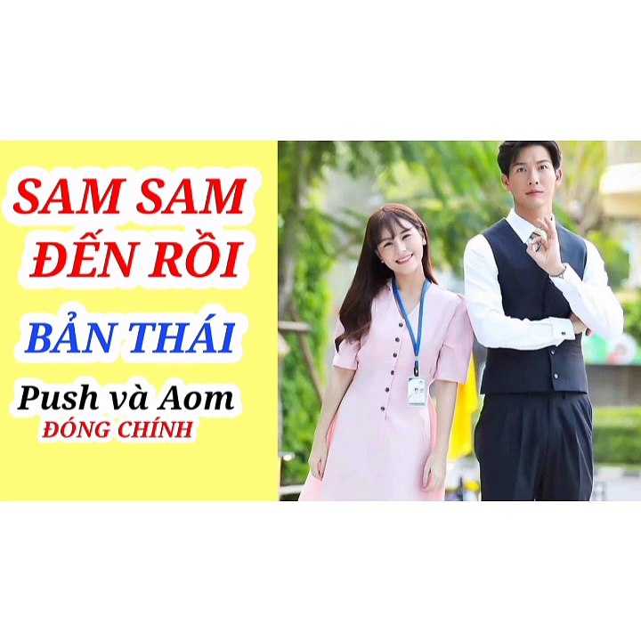 sam sam đến rồi bản thái tập 8 (Boss And Me (2021)