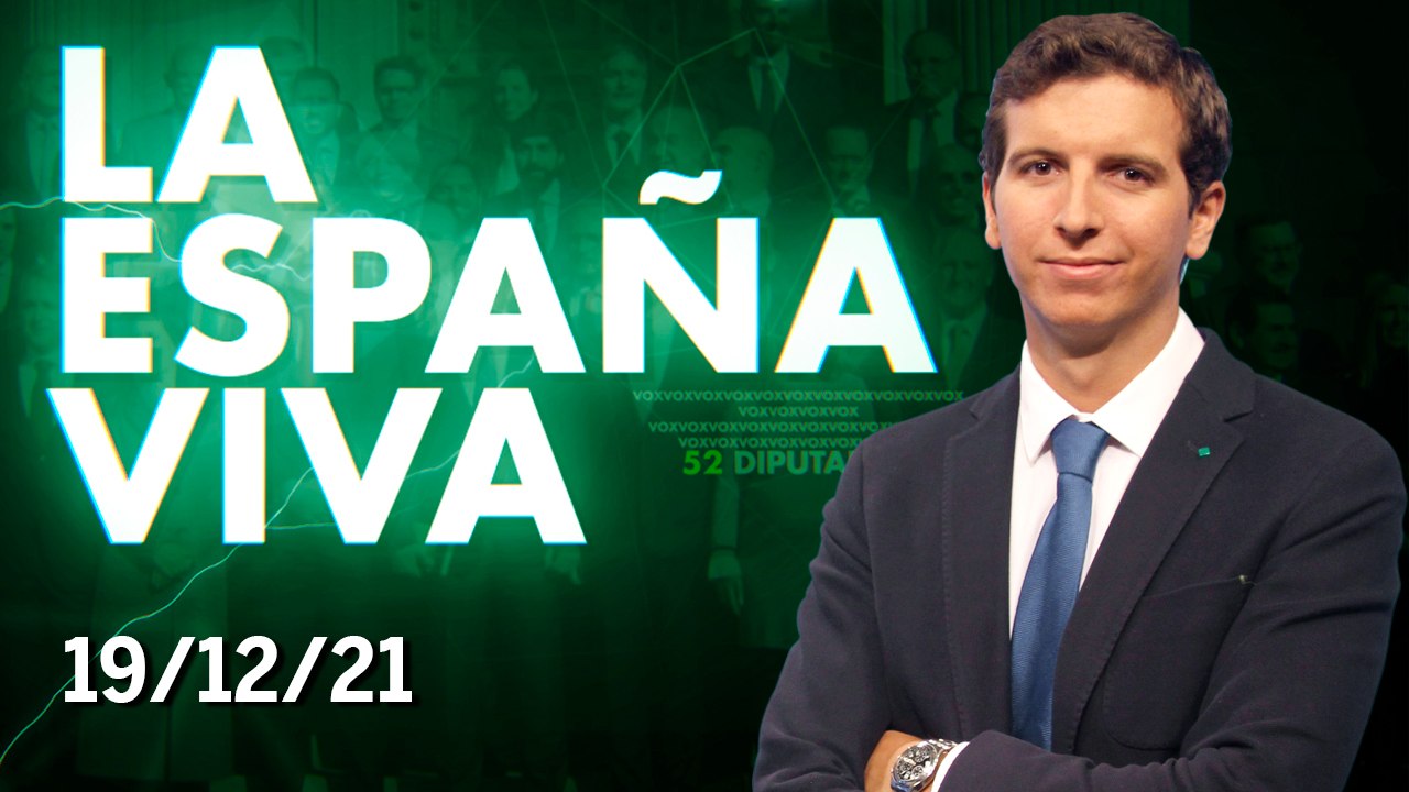 La España Viva | 18/12/21 | Programa Completo