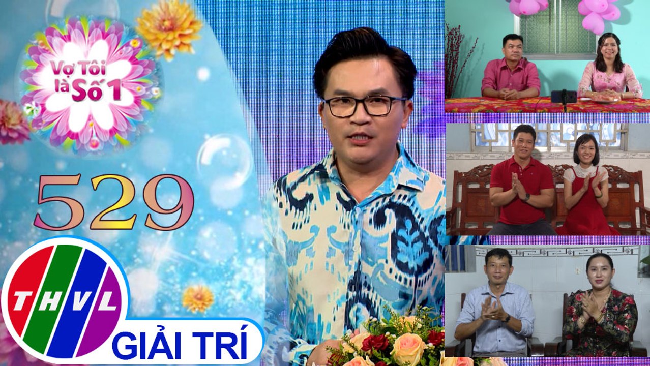 Vợ tôi là số 1 (19/12/2021)