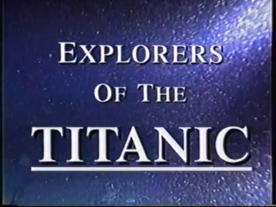Explorers of the Titanic 1996
