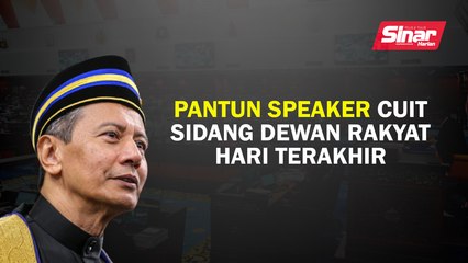 Pantun Speaker cuit hari terakhir sidang Dewan Rakyat