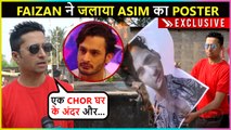 Faizan Ansari Protests Against Asim Riaz, Calls Umar Riaz CHOR | Exclusive