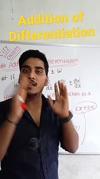 Addition of Differentiation | Addition of differentiation in Hindi | Addition of differentiation mathematical tool #cityclasses