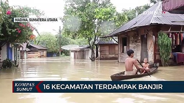 Banjir Rendam 16 Kecamatan di Kabupaten Mandailing Natal