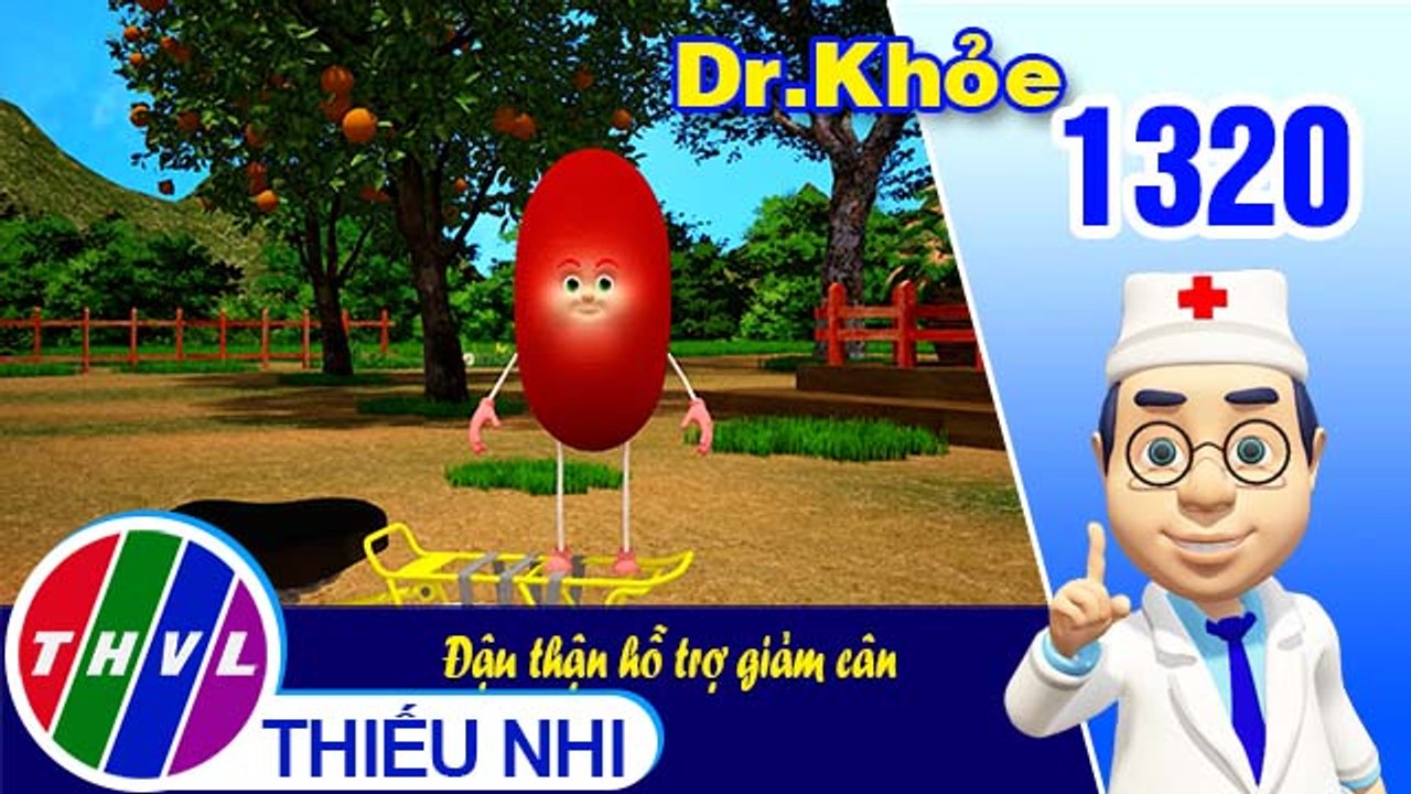 Dr. Khỏe - Tập 1320: Đậu thận hỗ trợ giảm cân