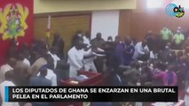 Los diputados de Ghana se enzarzan en una brutal pelea en el Parlamento