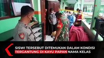 Siswi SMA Ditemukan Gantung Diri di Depan Kelas