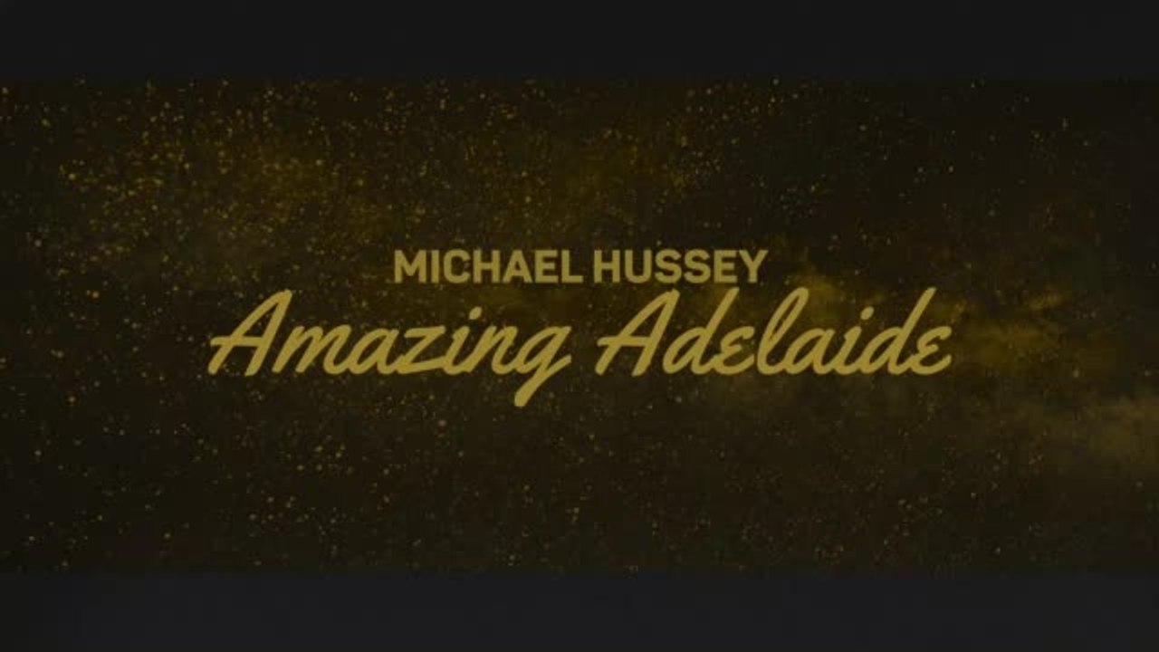 Mike Hussey - Amazing Adelaide