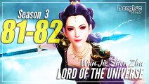 Lord Of The Universe 【Season 3 Episode 81-82】 Wan Jie Shen Zhu - Sub Indo
