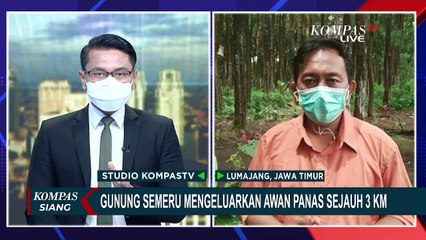 Gunung Semeru Keluarkan Awan Panas Sejauh 3 Kilometer