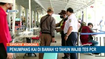 Penumpang KAI Usia di Bawah 12 Tahun Wajib Tes PCR