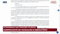 Governo publica portaria com as regras para entrada de brasileiros e estrangeiros no país. O ato foi publicado em edição extra do 